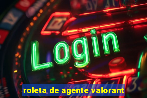 roleta de agente valorant